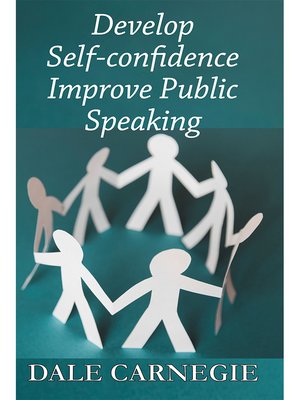 cover image of Develop Self-Confidence, Improve Public Speaking